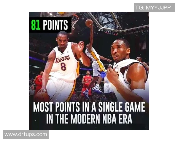 科比布莱恩特传奇生涯回顾与影响力分析探讨篮球历史的伟大瞬间